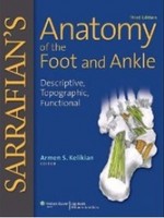 Sarrafian's Anatomy of the Foot and Ankle: Descriptive, Topographic, Functional