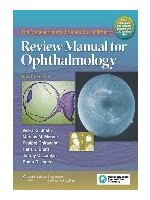 The Massachusetts Eye and Ear Infirmary Review Manual for Ophthalmology, 4th edition