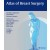 Atlas of Breast Surgery