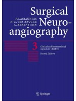 Surgical Neuroangiography Vol.3:Clinical & Interventional Aspects in Children