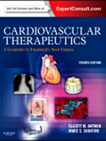 Cardiovascular Therapeutics,4/e: A Companion to Braunwald's Heart Disease