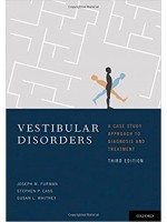 Vestibular Disorders: A Case Study Approach to Diagnosis and Treatment 3/e