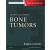 Dorfman and Czerniak's Bone Tumors, 2e
