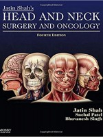 Jatin Shah's Head and Neck Surgery and Oncology, 4th Edition