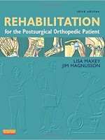 Rehabilitation for the Postsurgical Orthopedic Patient,3/e