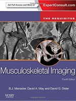 Musculoskeletal Imaging: The Requisites (Expert Consult- Online and Print), 4/e
