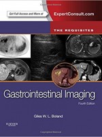 Gastrointestinal Imaging,4/e: The Requisites
