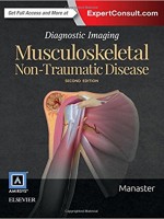 Diagnostic Imaging: Musculoskeletal Non-Traumatic Disease, 2/e