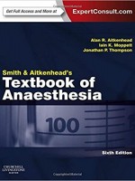Smith and Aitkenhead's Textbook of Anaesthesia, 6/e
