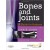 Bones & Joints : A Guide for Students, 6/e