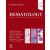 Hematology: Basic Principles and Practice 8e