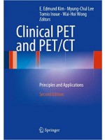 Clinical PET and PET/CT: Principles and Applications,2/e