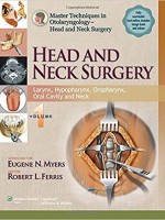 Master Techniques in Otolaryngology - Head and Neck Surgery: Volume 1