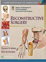 Master Techniques in Otolaryngology - Head and Neck Surgery: Reconstructive Surgery