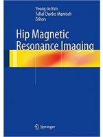 Hip Magnetic Resonance Imaging