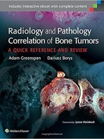 Radiology and Pathology Correlation of Bone Tumors: A Quick Reference and Review