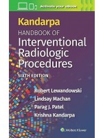 Kandarpa Handbook of Interventional Radiologic Procedures: Print + eBook with Multimedia Sixth Edition