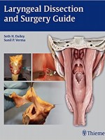 Laryngeal Dissection and Surgery Guide