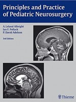 Principles and Practice of Pediatric Neurosurgery