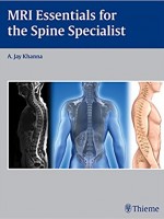 MRI Essentials for the Spine Specialist