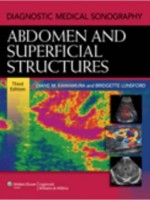 Abdomen and Superficial Structures (Diagnostic Medical Sonography Series), 3/e