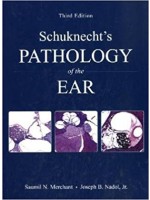 Schuknecht`s Pathology of the Ear, 3e