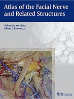 Atlas of the Facial Nerve and Related Structures