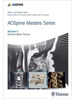 AOSpine Masters Series, Volume 5: Cervical Spine Trauma