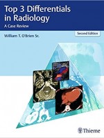 Top 3 Differentials in Radiology A Case Review , 2e