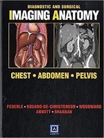 Diagnostic & Surgical Imaging Anatomy: Chest,Abdomen,Pelvis