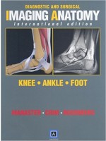 Diagnostic & Surgical Imaging Anatomy: Knee,Ankle,Foot