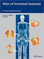 Atlas of Sectional Anatomy : The Musculoskeletal System