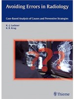 Avoiding Errors in Radiology: Case-Based Analysis of Causes & Preventive Strategies