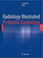 Radiology Illustrated: Pediatric Radiology